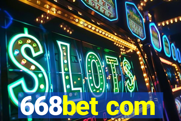 668bet com